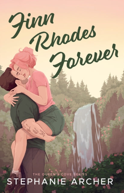 Finn Rhodes Forever : A Spicy Small Town Second Chance Romance (The Queen's Cove Series Book 4)-9781398724501