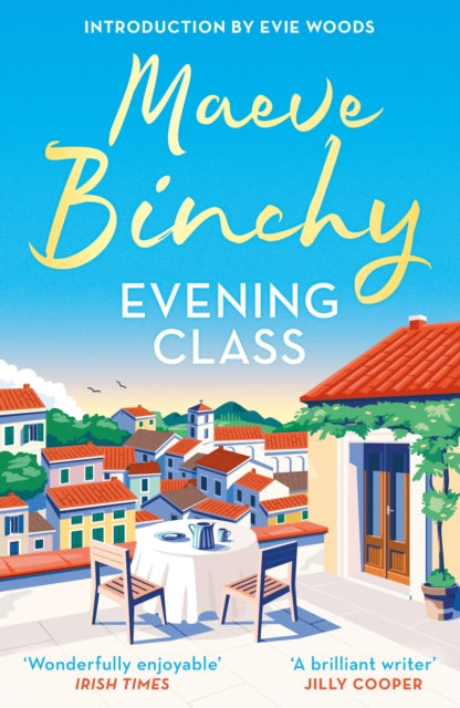 Evening Class : Friendship, holidays, love - the perfect read for summer-9781398724877