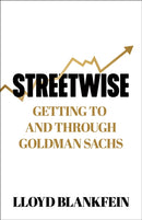 Streetwise : Getting To and Through Goldman Sachs-9781398725485