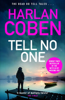 Tell No One : From the Number One bestselling creator of the hit Netflix series Missing You-9781398725683