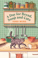 Day for Bread, Soup and Cats
