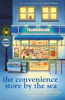 The Convenience Store by the Sea : The stunning new night edition of the quirky, charming Japanese bestseller readers worldwide have fallen in love with-9781398728417