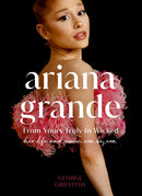 Ariana Grande : Her Life and Music, Era by Era-9781398728493