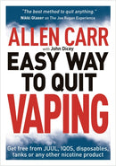 Allen Carr's Easy Way to Quit Vaping : Get Free from JUUL, IQOS, Disposables, Tanks or any other Nicotine Product-9781398800458