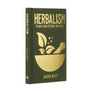 Herbalism : Plants and Potions that Heal-9781398807952