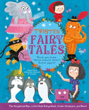 Twisted Fairy Tales : Think You Know These Classic Tales? Guess Again!-9781398811003