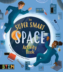 The Super Smart Space Activity Book-9781398811201