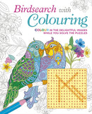 Birdsearch with Colouring : Colour in the Delightful Images while You Solve the Puzzles-9781398812796