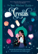 Teen Witches'' Guide to Crystals