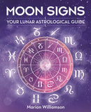 Moon Signs : Your lunar astrological guide-9781398816039