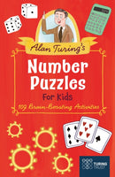Alan Turing's Number Puzzles for Kids : 109 Brain-Boosting Activities-9781398816725