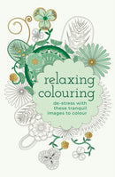 Relaxing Colouring : De-Stress with these Tranquil Images to Colour-9781398818033