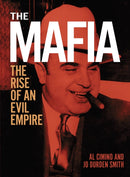 The Mafia : The rise of an evil empire-9781398822672