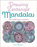 Drawing Zentangle Mandalas : The Mindful Way to Creativity-9781398825215