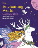 The Enchanting World Colouring Book : Magical Designs to Charm and Inspire-9781398825352