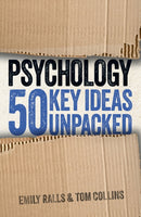 Psychology: 50 Key Ideas Unpacked-9781398828803