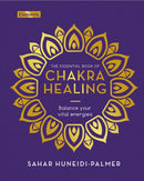 The Essential Book of Chakra Healing : Balance your vital energies-9781398828896