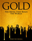 Gold : The Metal That Rules The World-9781398829046