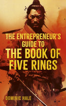 The Entrepreneur's Guide to the Book of Five Rings-9781398834125