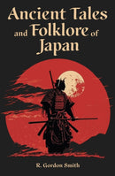 Ancient Tales and Folklore of Japan-9781398834552