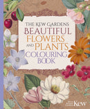 The Kew Gardens Beautiful Flowers and Plants Colouring Book-9781398837621