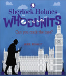 Sherlock Holmes Whodunits: Can You Crack the Case? : 50 Puzzle Mysteries to Solve-9781398838871