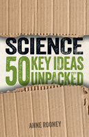 Science: 50 Key Ideas Unpacked-9781398838956