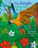 The Jungle Colouring Book : Go Wild With These Tropical Images-9781398839380