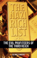 The Nazi Rich List : The Evil Profiteers of the Third Reich-9781398839458