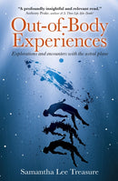Out-of-Body Experiences : Explorations and encounters with the astral plane-9781398840072