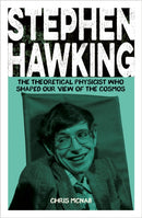 Stephen Hawking : The Theoretical Physicist Who Shaped Our View of the Cosmos-9781398840249