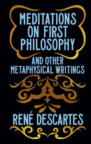 Meditations on First Philosophy and Other Metaphysical Writings : Gilded Pocket Edition-9781398840379