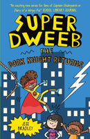 Super Dweeb: The Dork Knight Returns-9781398840980