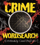 Crime Wordsearch : Criminally Good Puzzles-9781398841260
