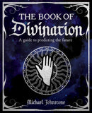 The Book of Divination : A Guide to Predicting the Future-9781398843127