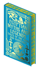 Egyptian Myths and Legends : Tales of the Gods and Goddesses-9781398846098