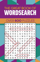 The Great Book of Wordsearch : Over 500 Puzzles-9781398846777