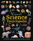 Visual Science Encyclopedia : An Interactive Exploration of Chemistry, Biology and Physics-9781398847477