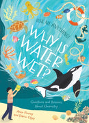 Why Is Water Wet?
