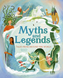 Myths and Legends : Tales From Around the World-9781398849273