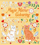 Magic Mirror Colouring : Inspirational Artworks to Spark Your Creativity-9781398849907