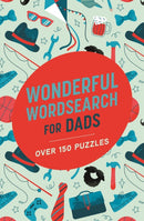 Wonderful Wordsearch for Dads : Over 150 Puzzles-9781398852679