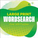 Large Print Wordsearch : Over 400 Puzzles-9781398854086