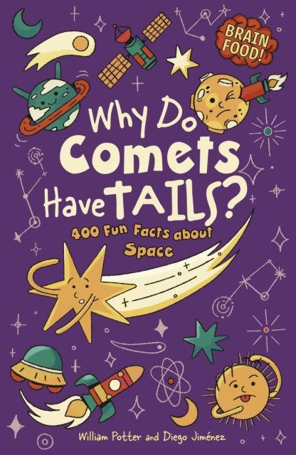 Brain Food! Why Do Comets Have Tails?