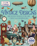 Cut & Collage Vintage Designs : Over 300 Images For Art, Craft & Scrapbooks-9781398854901