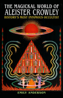 Magickal World of Aleister Crowley