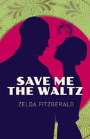 Save Me the Waltz-9781398855588