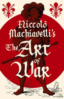 Niccolo Machiavelli's The Art of War-9781398855649