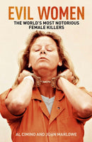 Evil Women : The World's Most Notorious Female Killers-9781398856264