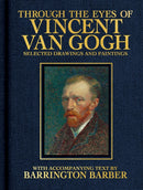 Through the Eyes of Vincent Van Gogh : Selected Drawing and Paintings-9781398857599